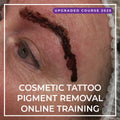 Online Cosmetic Tattoo Pigment Removal Course